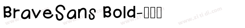 BraveSans Bold字体转换
